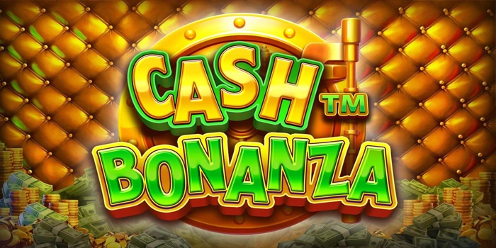 Waktu Gacor Rahasia Slot Cash Bonanza Yang Jarang Terungkap