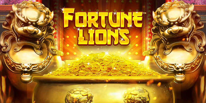 Strategi Efektif Menembus Jackpot di Slot Fortune Lion