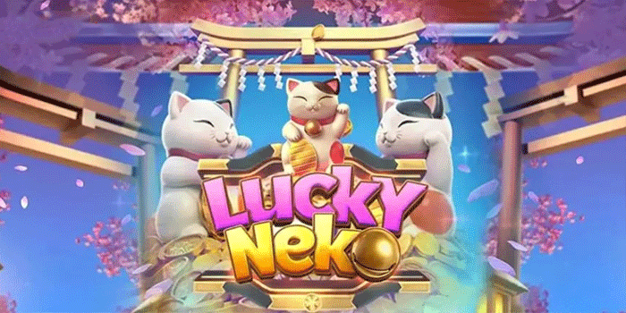 Rahasia Pola Gacor Slot Lucky Neko Yang Jarang Diketahui