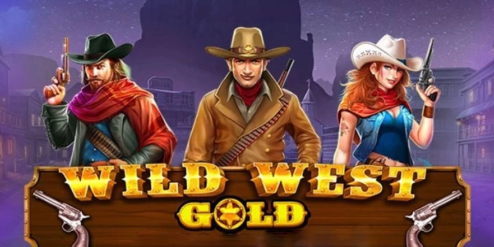 Cara Cerdas Bermain Slot Wild West Gold Agar Konsisten